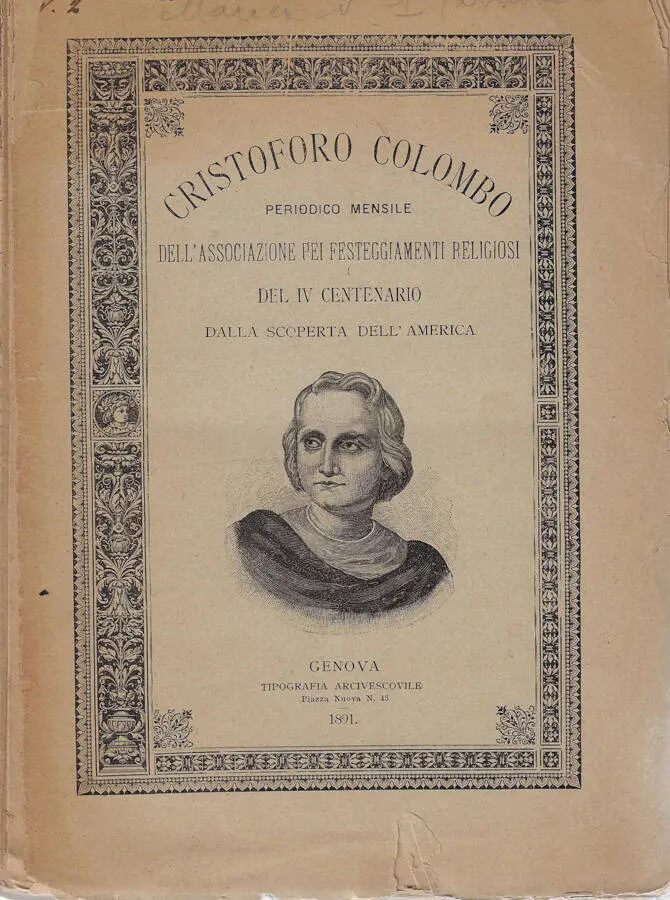 Cristoforo Colombo anno 1891 Periodico mensile dell Associazione per festeggiamenti religiosi del IV centenario dalla scoperta dell America