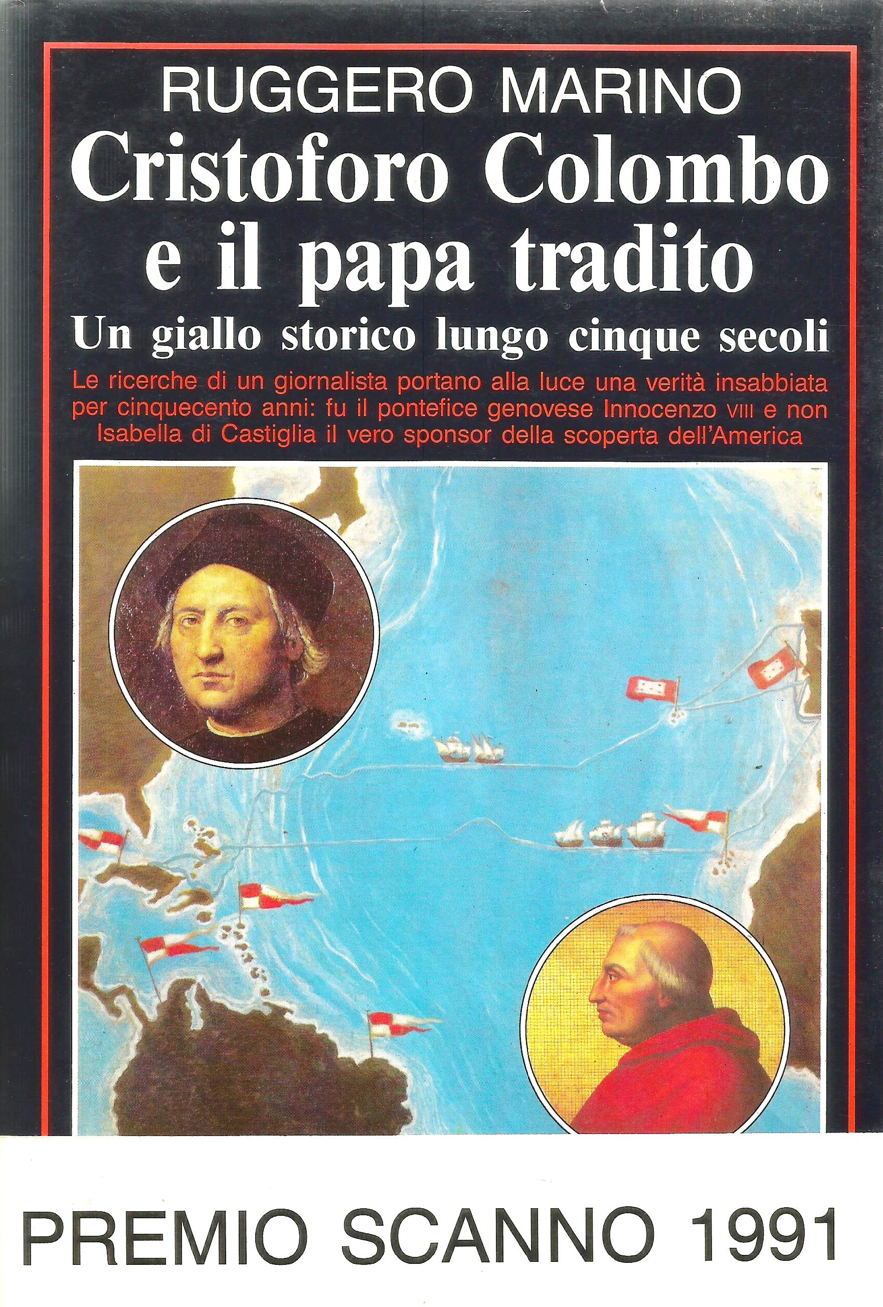 CRISTOFORO COLOMBO E IL PAPA TRADITO - 1991