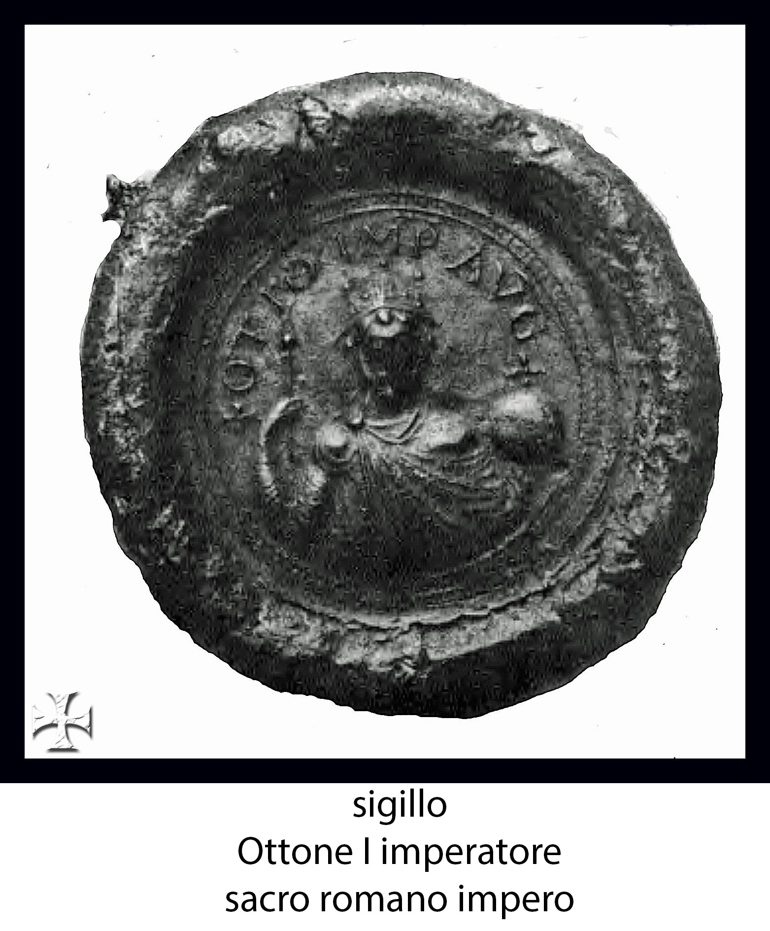 Ottone I imperatore sacro romano impero sigillo