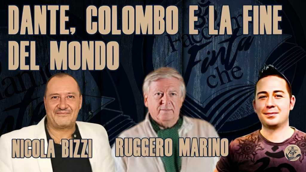 DANTE, COLOMBO E LA FINE DEL MONDO CON NICOLA BIZZI E RUGGERO MARINO - intervista integrale