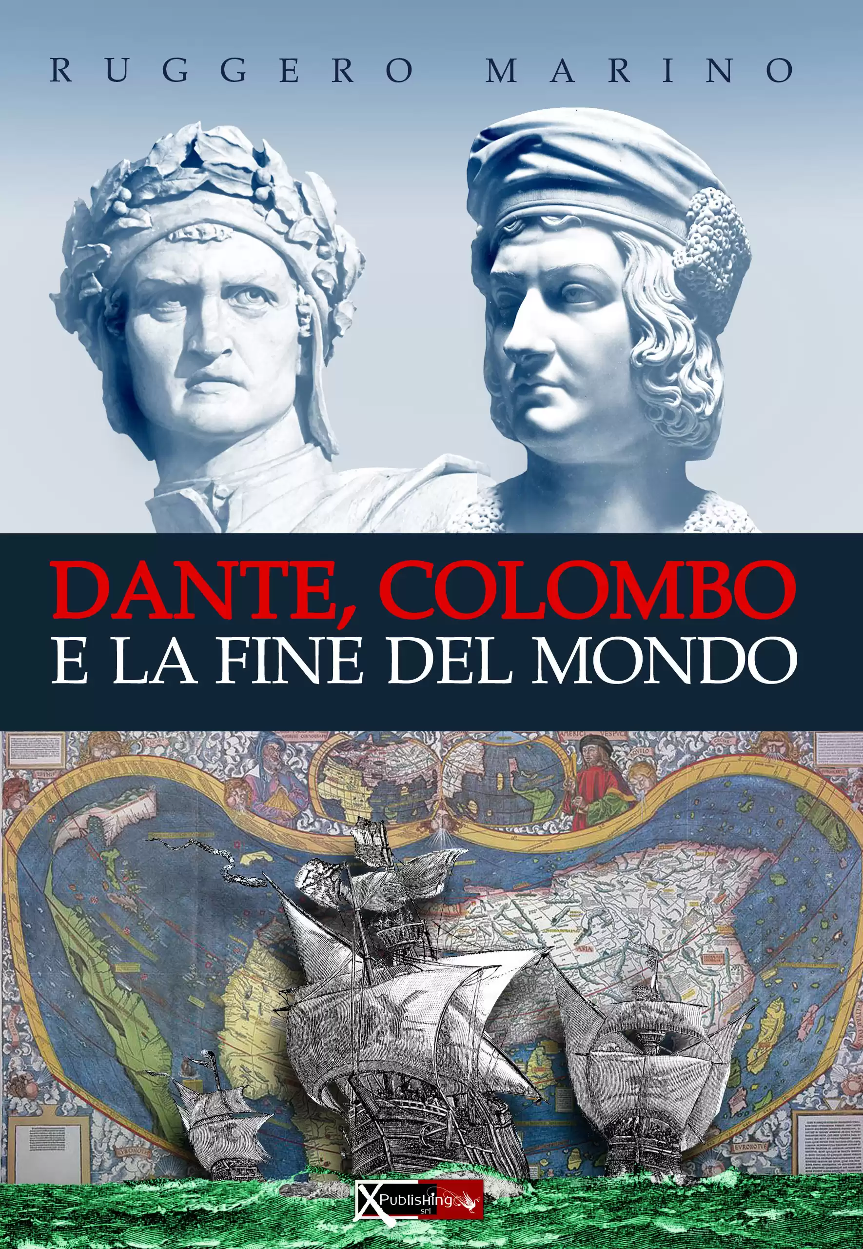 libro 2021 Ruggero Marino Dante Colombo e la fine del mondo copertina fronte