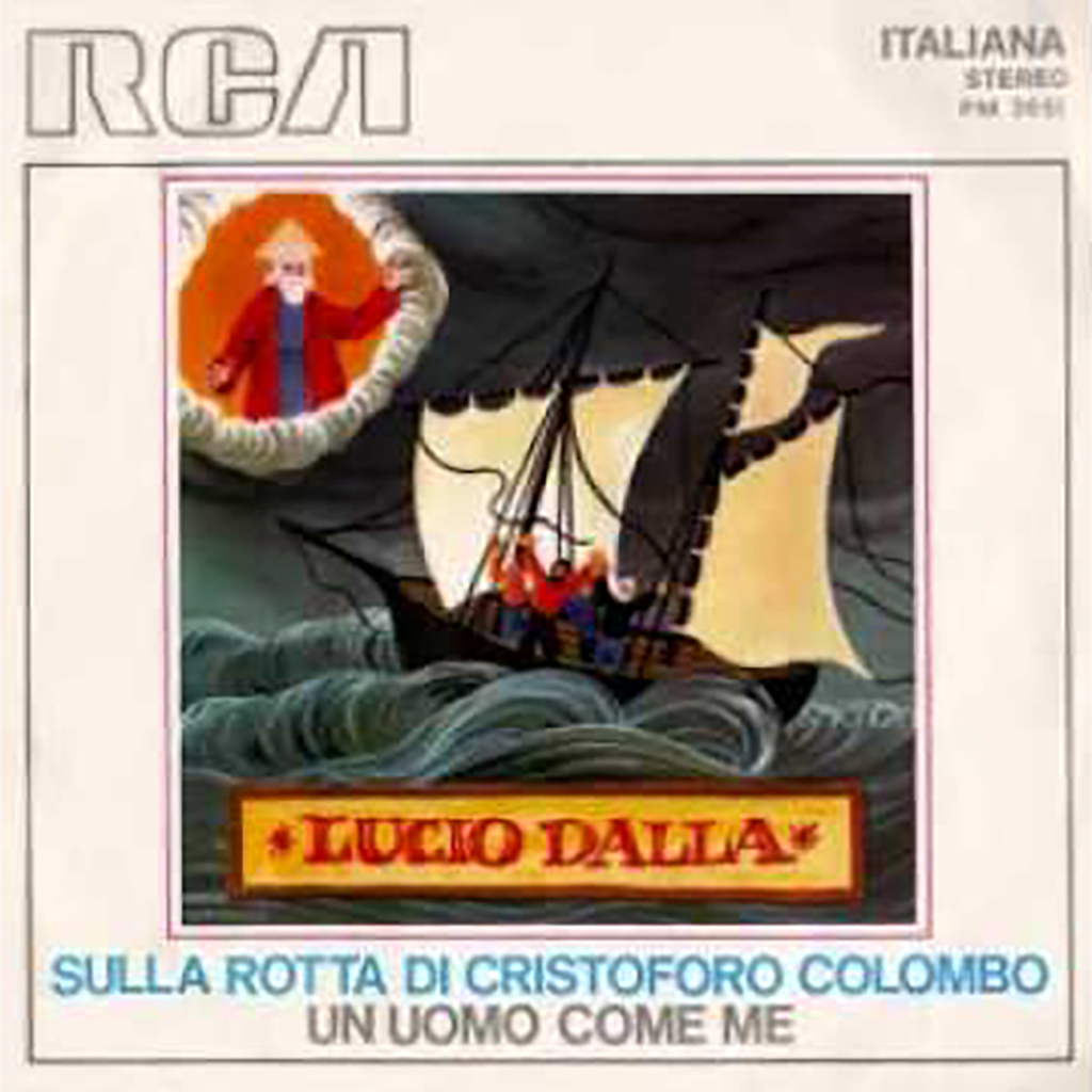 LUCIO DALLA - SULLA ROTTA DI CRISTOFORO COLOMBO